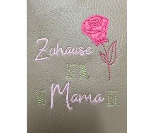 Stickdatei - Spruch "Zuhause ist da, wo Mama ist"